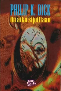 On aika sijoiltaan