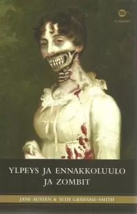 Ylpeys ja ennakkoluulo ja zombit