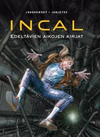 Incal: Edeltävien aikojen kirjat