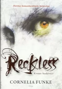 Reckless: Kiveen kadonnut