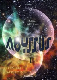 Abyssus 1: Toisten jälkipolvi