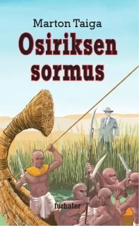 Osiriksen sormus: Kaksi aikamatkakertomusta
