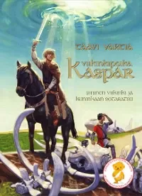 Viikinkipoika Kaspar II: Sininen viikinki ja kuninkaan sotaratsu