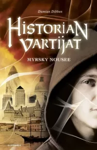 Historian vartijat: Myrsky nousee