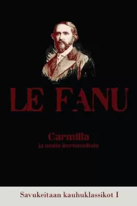 Carmilla ja muita kertomuksia