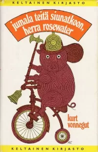 Jumala teitä siunatkoon, herra Rosewater