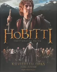 Hobitti: Odottamaton matka. Kuvitettu opas