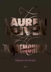 Pandemonium: Rakkaus on kapinaa