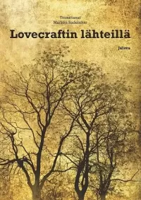 Lovecraftin lähteillä