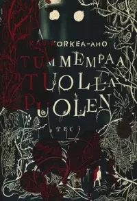 Tummempaa tuolla puolen