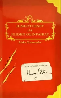 Ihmeotukset ja niiden olinpaikat
