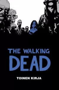 The Walking Dead: Toinen kirja