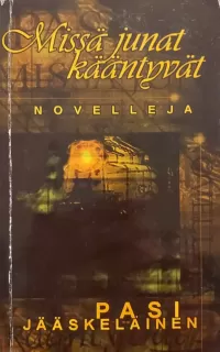 Missä junat kääntyvät