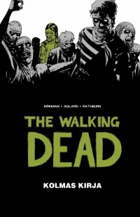 The Walking Dead: Kolmas kirja