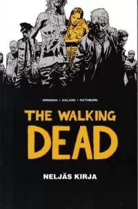 The Walking Dead: Neljäs kirja