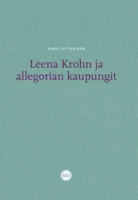 Leena Krohn ja allegorian kaupungit