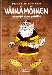 Väinämöinen: Tietäjä tien päällä