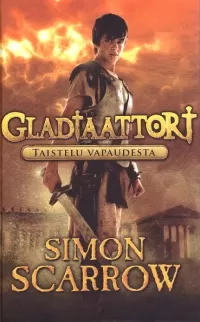 Gladiaattori: Taistelu vapaudesta