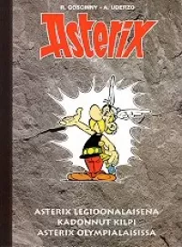 Asterix legioonalaisena; Asterix ja kadonnut kilpi; Asterix olympialaisissa