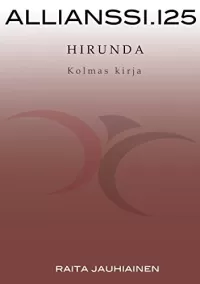 Allianssi.125: Hirunda. Kolmas kirja