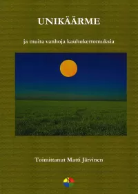 Unikäärme ja muita vanhoja kauhukertomuksia