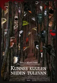 Kunnes kuulen niiden tulevan