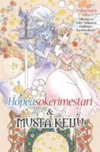 Hopeasokerimestari & musta keiju 1
