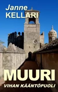 Muuri : Vihan kääntöpuoli