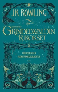Ihmeotukset: Grindelwaldin rikokset – Alkuperäinen elokuvakäsikirjoitus