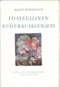 Ihmeellinen kuherruskuukausi