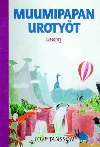 Muumipapan urotyöt
