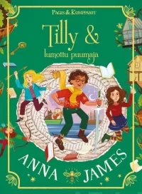 Tilly ja lumottu puumaja