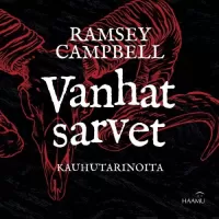 Vanhat sarvet: Kauhutarinoita