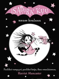 Isadora Kuu menee kouluun