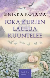 Joka kurjen laulua kuuntelee