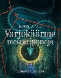 Varjokäärme, mestaripunoja