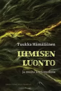 Ihmisen luonto ja muita kertomuksia