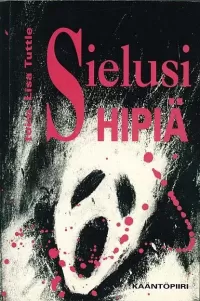 Sielusi hipiä
