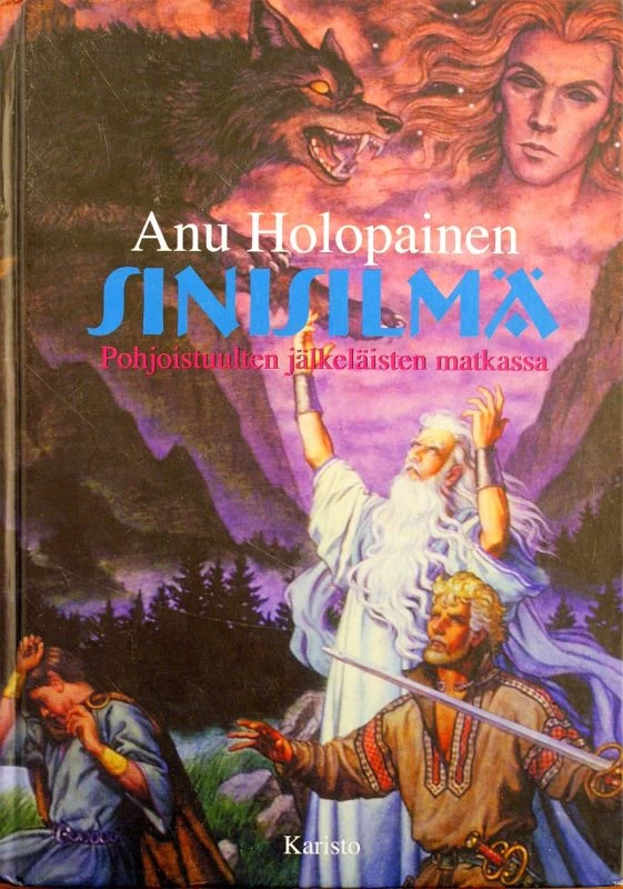 Sinisilmä (Pohjoistuulen jälkeläiset #3) - Anu Holopainen