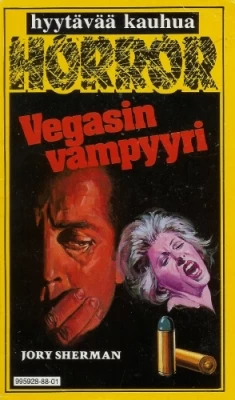Vegasin vampyyri (Horror-sarja #1) - Jory Sherman, Lukemistolehdet ja taskukirjat 