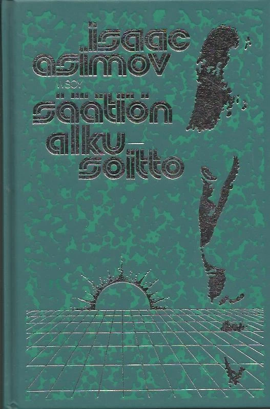 Säätiön alkusoitto (Säätiö (trilogian laajennus) #3) - Isaac Asimov