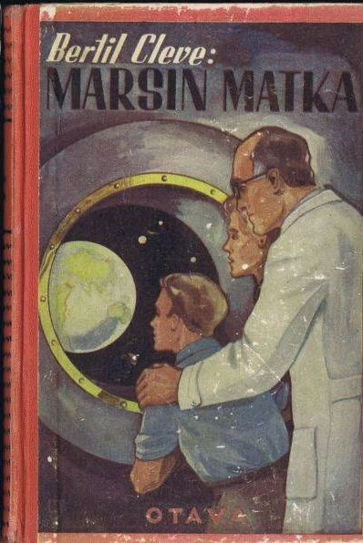 Marsin matka (Seikkailujen maailma #23) - Bertil Cleve