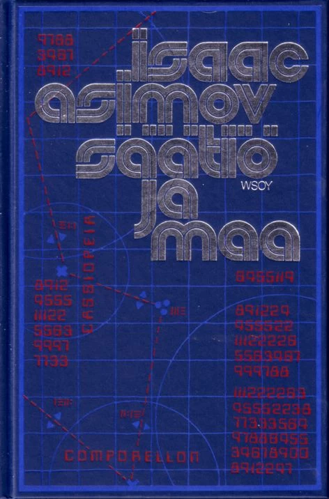 Säätiö ja Maa (Säätiö (trilogian laajennus) #2) - Isaac Asimov