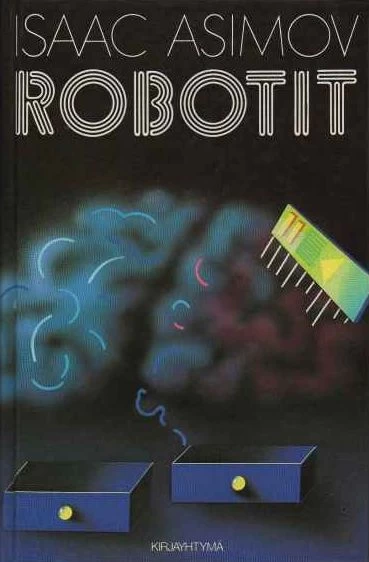 Robotit - Isaac Asimov