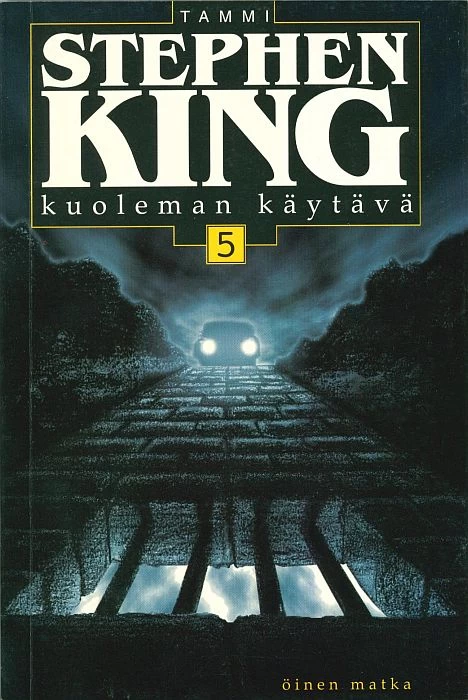 Kuoleman käytävä 5: Öinen matka (Kuoleman käytävä #5) - Stephen King