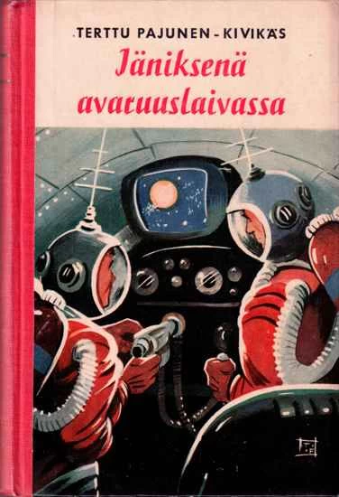 Jäniksenä avaruuslaivassa (Gummeruksen nuorten kirjasto #45) - Terttu Pajunen-Kivikäs
