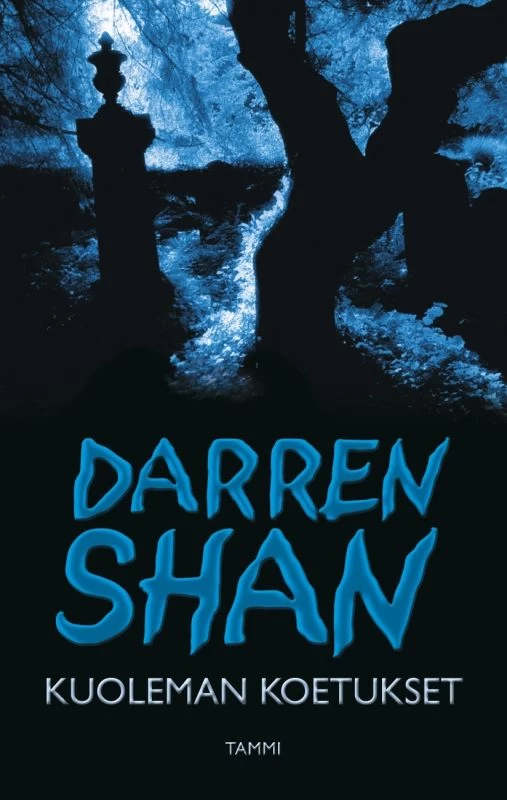 Kuoleman koetukset (Darren Shanin tarina #5) - Darren Shan