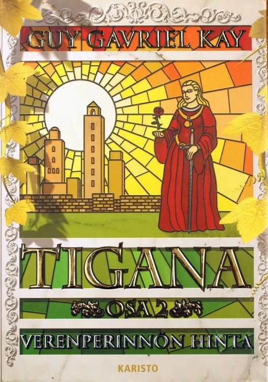 Tigana: Verenperinnön hinta (Tigana #1.5) - Guy Gavriel Kay