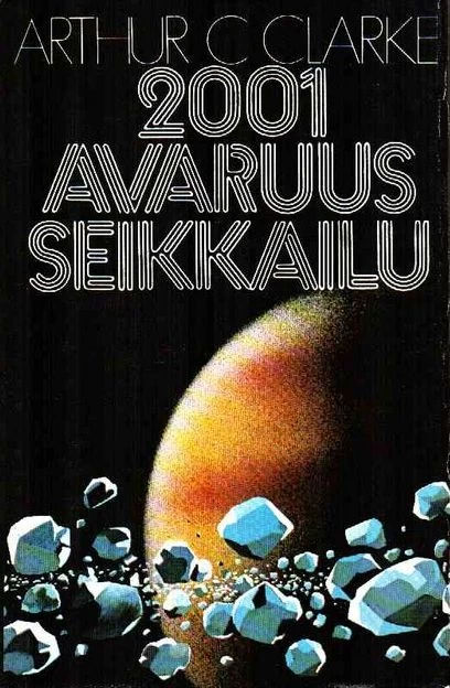 2001 avaruusseikkailu - Arthur C. Clarke