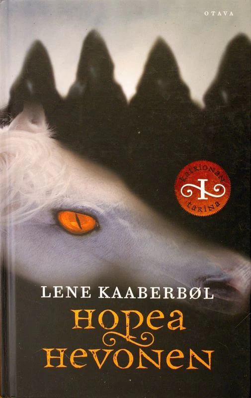 Hopeahevonen (Katrionan tarina #1) - Lene Kaaberbøl
